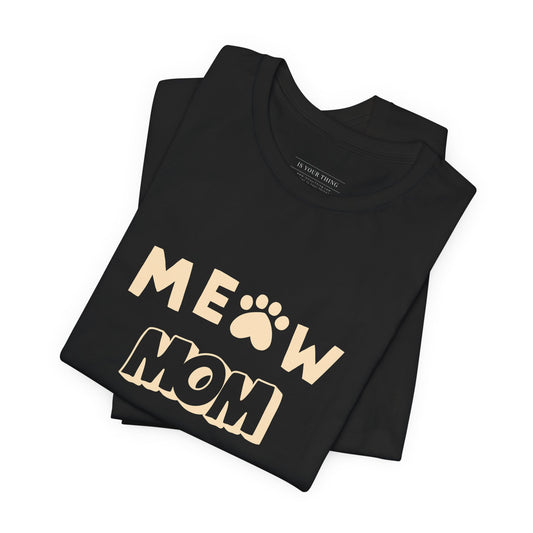 Meow Mom Unisex Tee