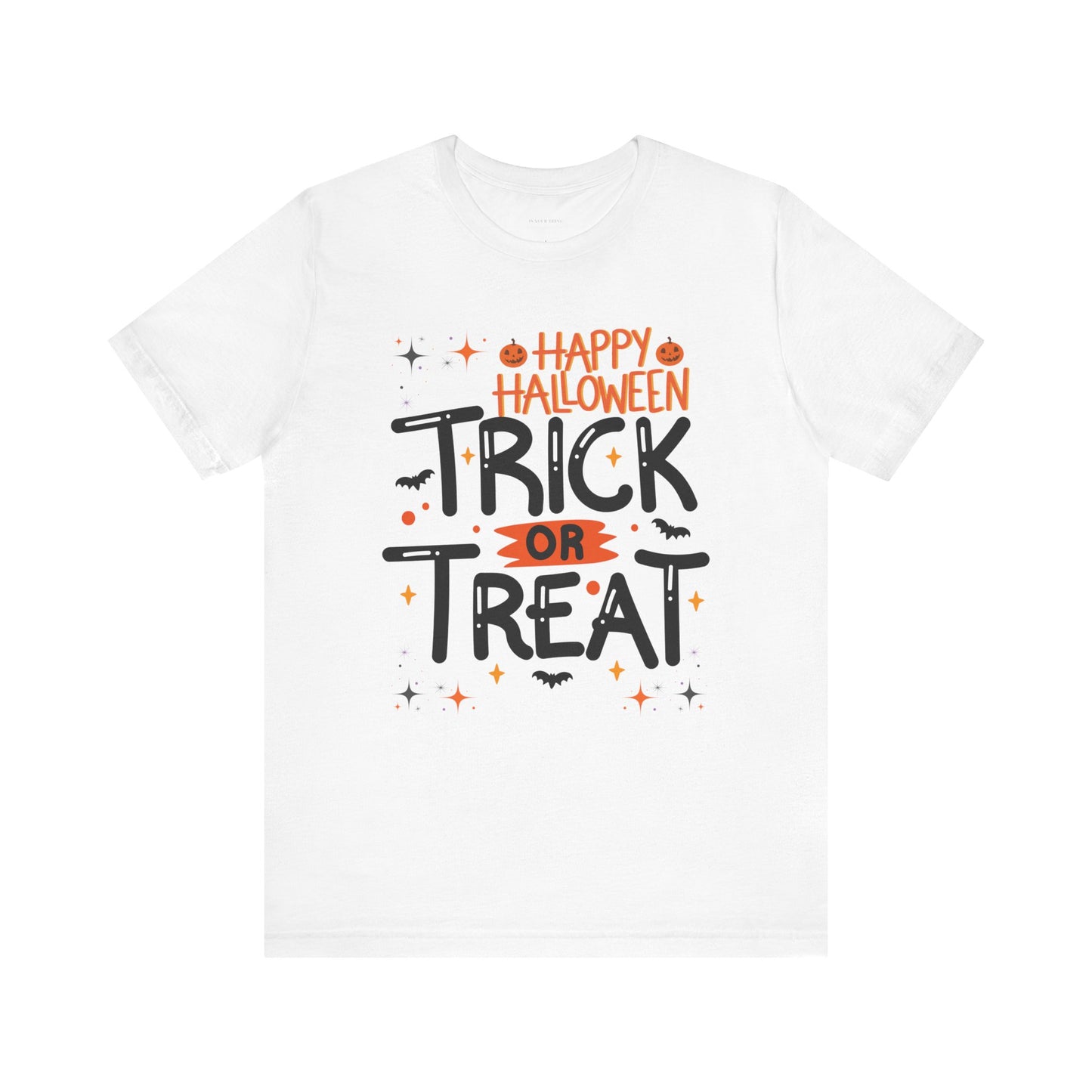 Happy Halloween Trick or Treat Unisex Tee (Also Available in Kids Holiday Collection and Pet Holiday Collection)