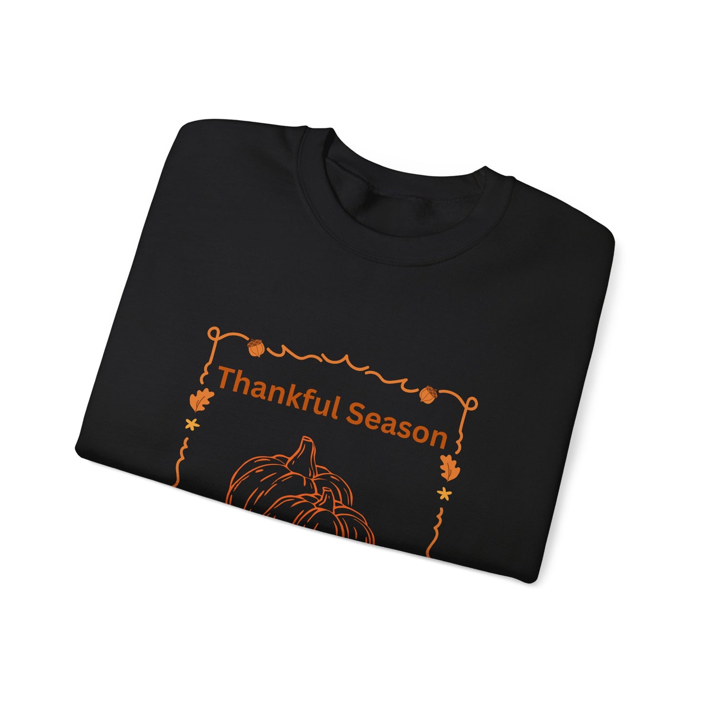 Thankful Season Unisex Sweatshirt