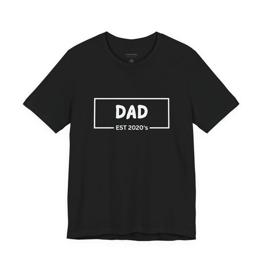 Dad Est. 2020's Unisex Tee