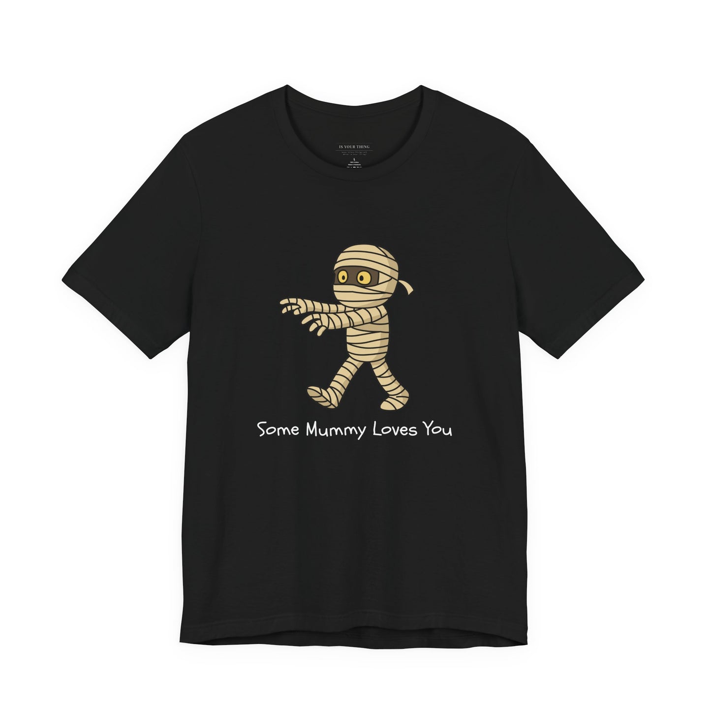Some Mummy Loves Unisex Tee