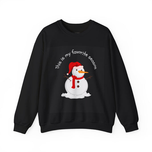 This Is My Favorite Season Unisex Sweatshirt (Also Available in Kids Holiday Collection and Pet Holiday Collection)