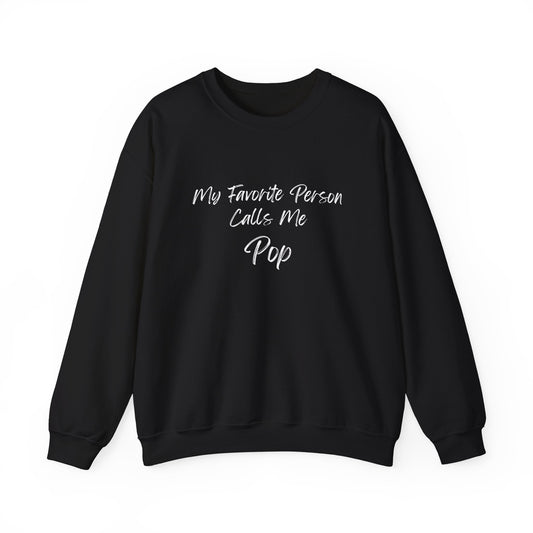 My Favorite Person Calls Me Pop Unisex Sweatshirt