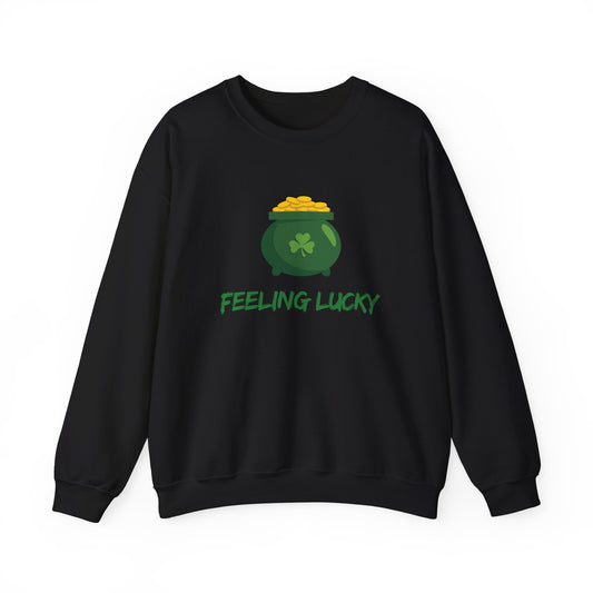 Feeling Lucky Unisex Sweatshirt