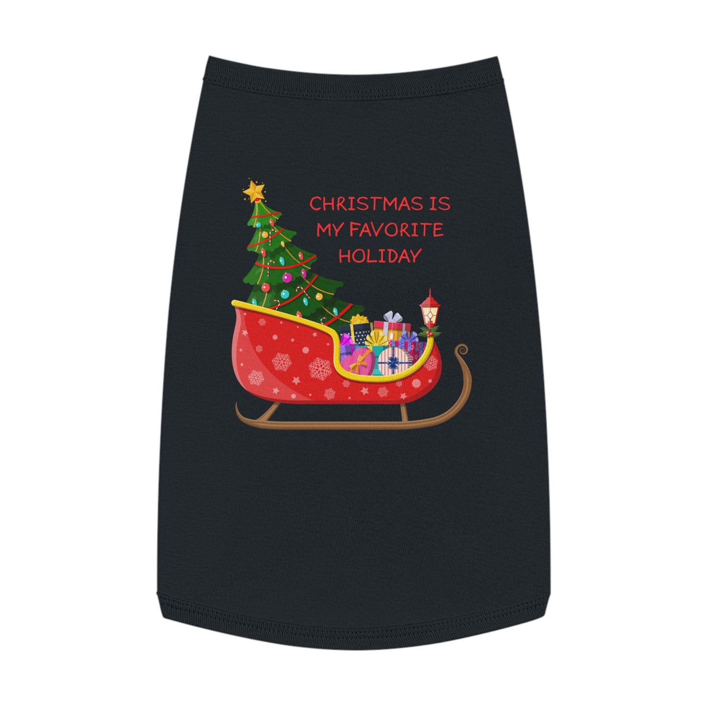 Christmas Is My Favorite Holiday Pet Tank Top (Also Available in Adult Holiday Collection and Kids Holiday Collection)