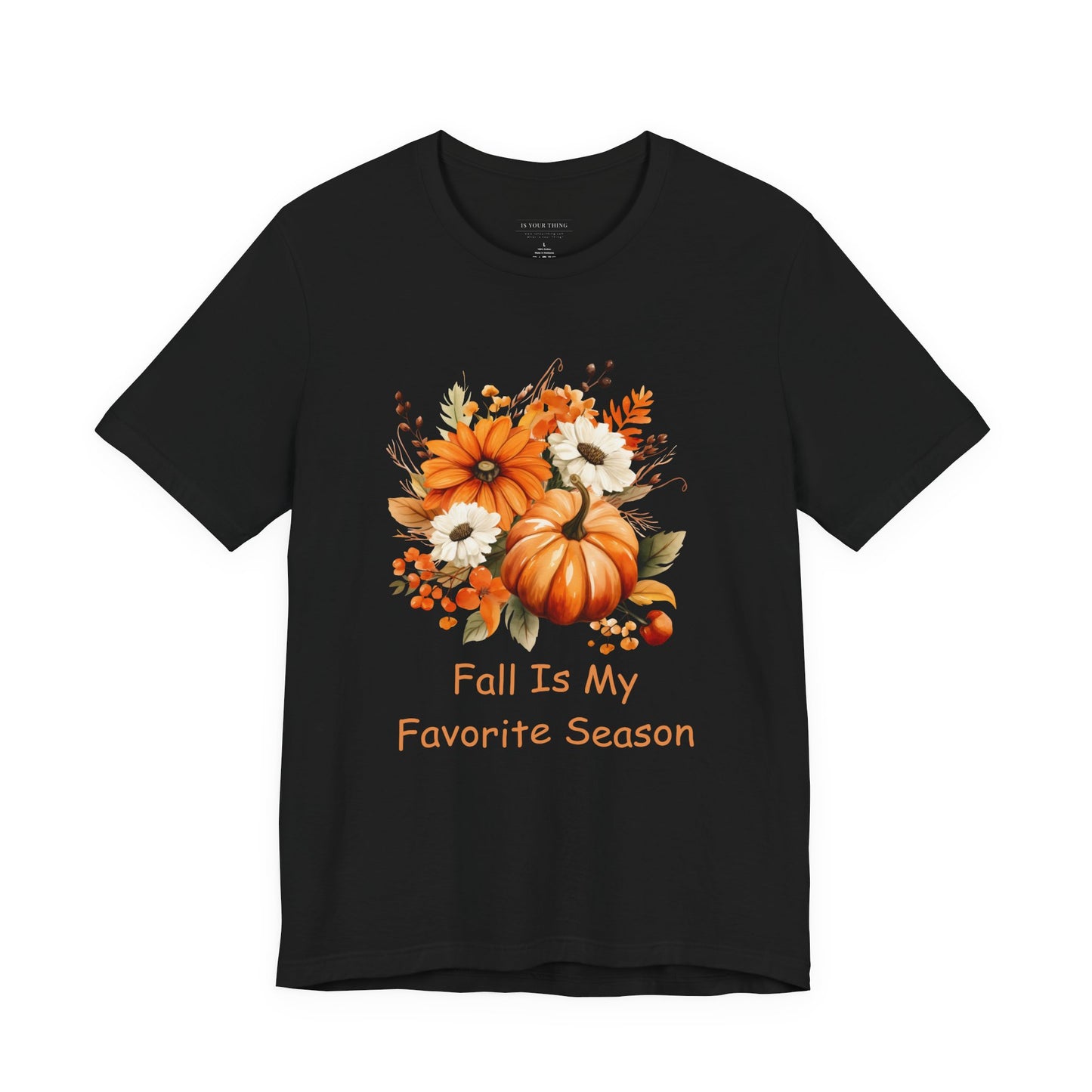 Fall Is My Favorite Season Unisex Tee