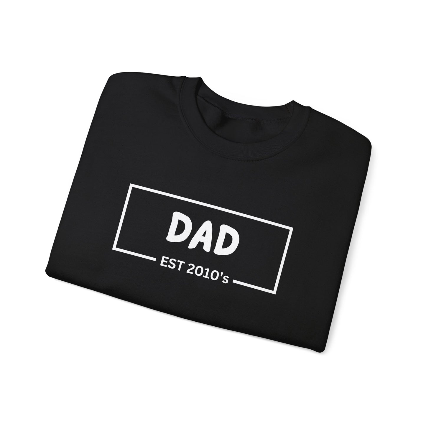 Dad Est. 2010's Unisex Sweatshirt