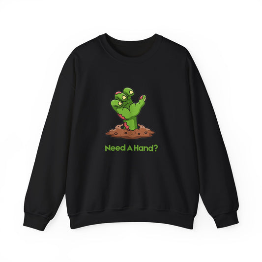 Need A Hand? Unisex Sweatshirt