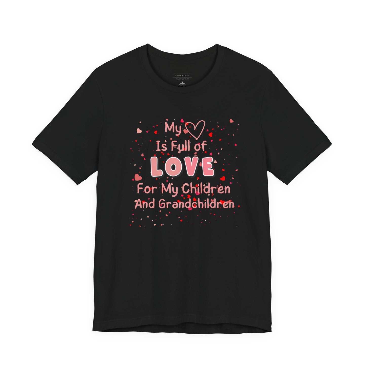 Love For My Children & Grandchildren Unisex Tee