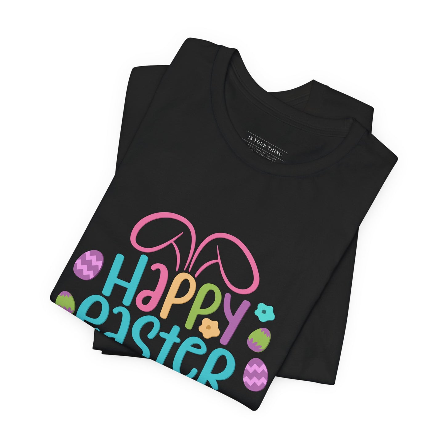 Happy Easter - Bunny Ears & Colorful Eggs Unisex Tee