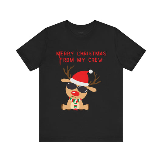 Merry Christmas From My Crew Unisex Tee  (Also Available in Kids Holiday Collection and Pet Holiday Collection)