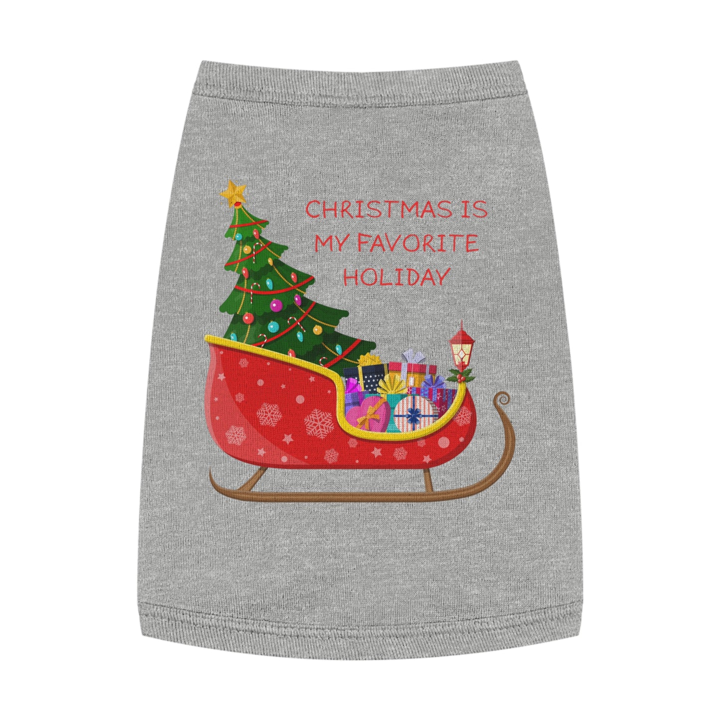 Christmas Is My Favorite Holiday Pet Tank Top (Also Available in Adult Holiday Collection and Kids Holiday Collection)