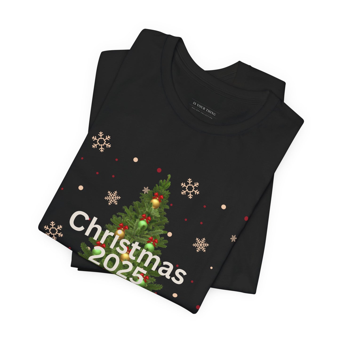 Christmas Tree 2025 Unisex Tee (Also Available in Kids Holiday Collection and Pet Holiday Collection)