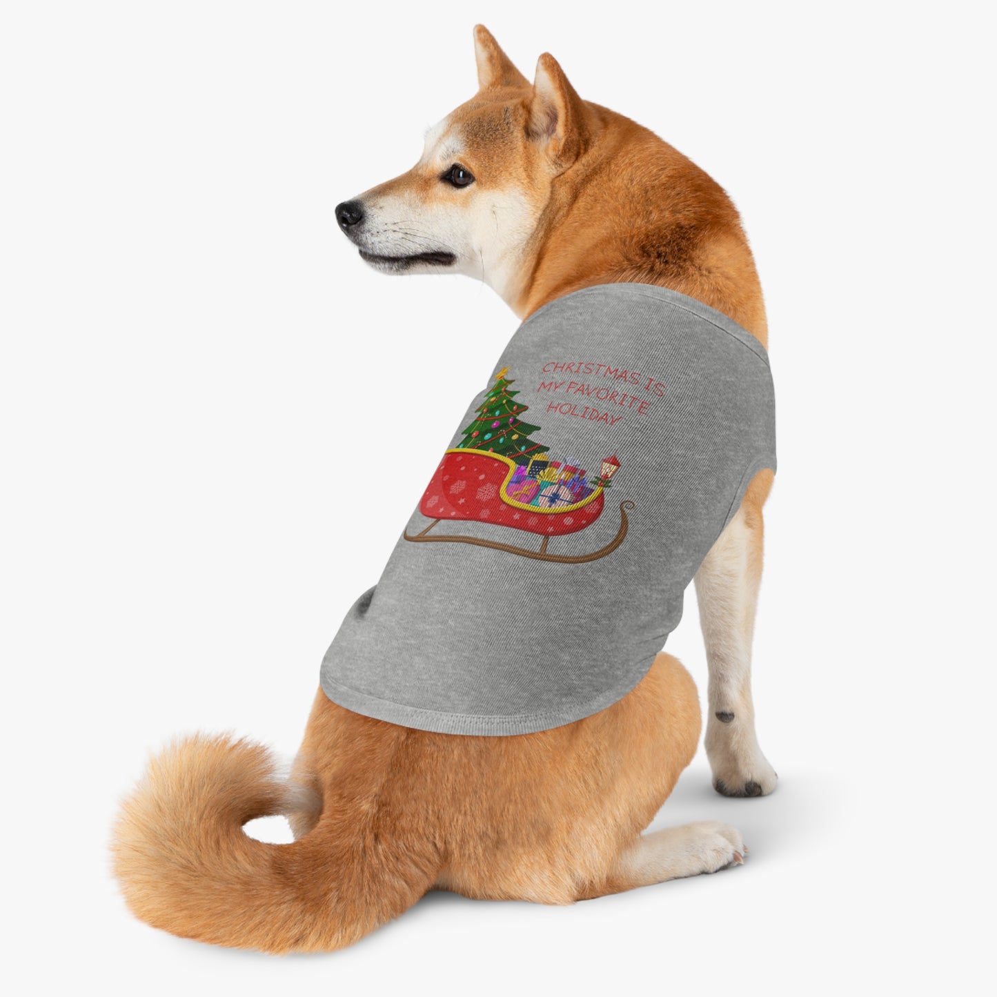 Christmas Is My Favorite Holiday Pet Tank Top (Also Available in Adult Holiday Collection and Kids Holiday Collection)