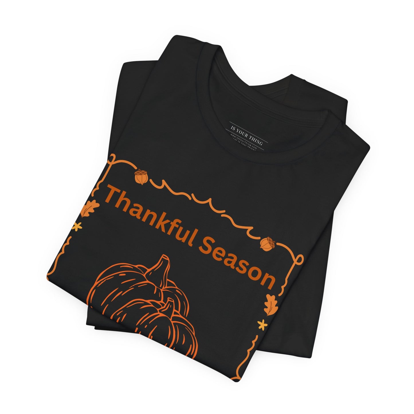 Thankful Season Unisex Tee
