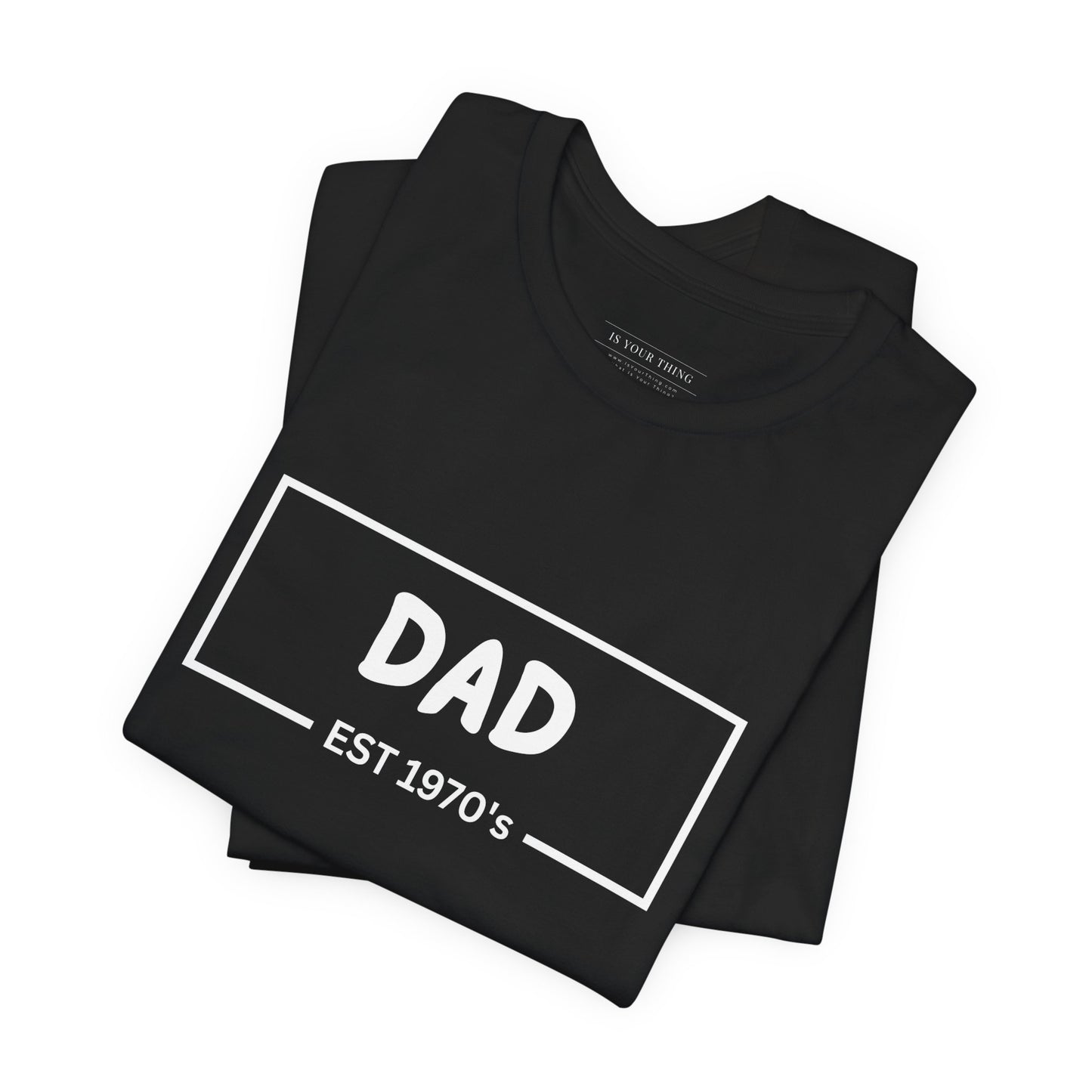 Dad Est. 1970's Unisex Tee