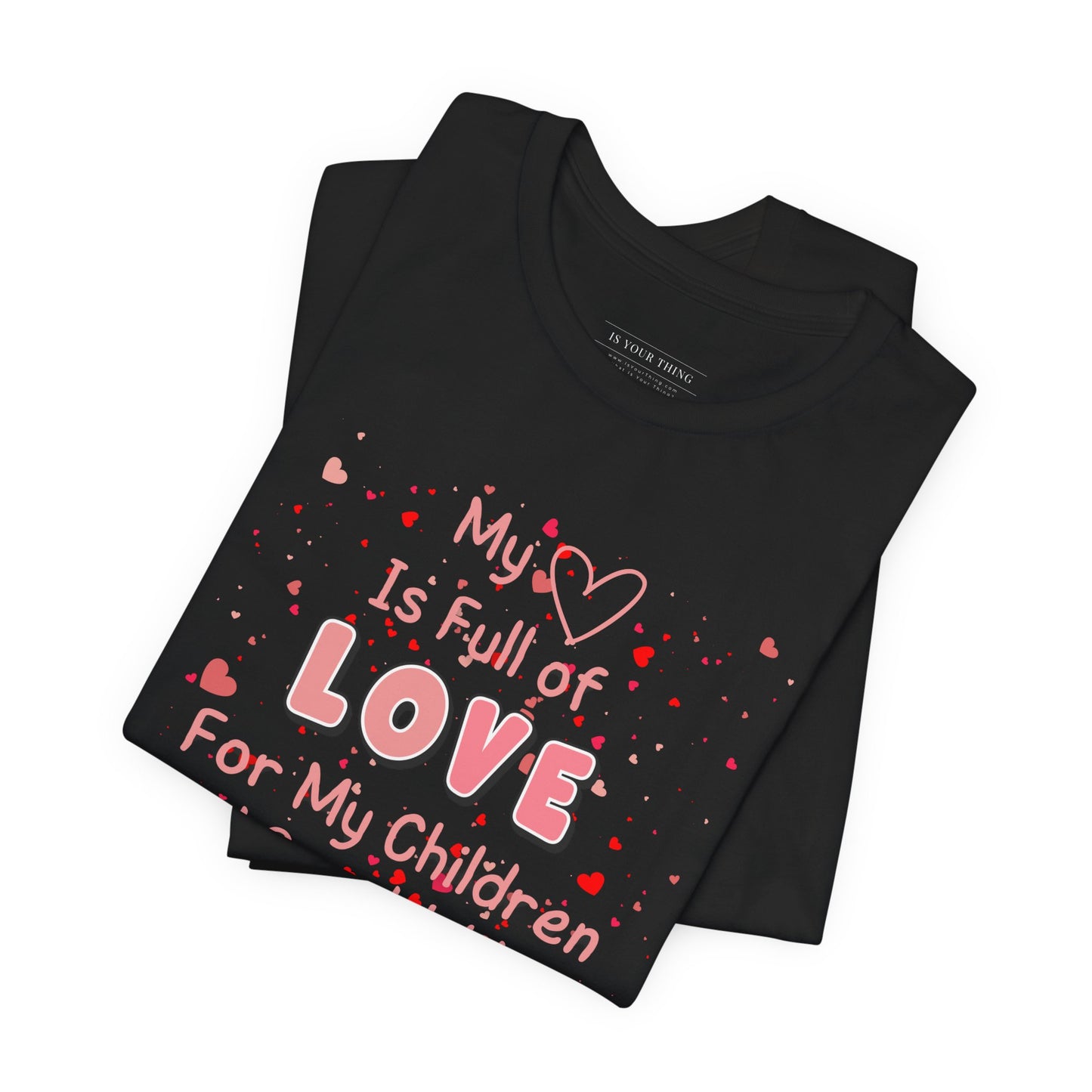 Love For My Children & Grandchildren Unisex Tee