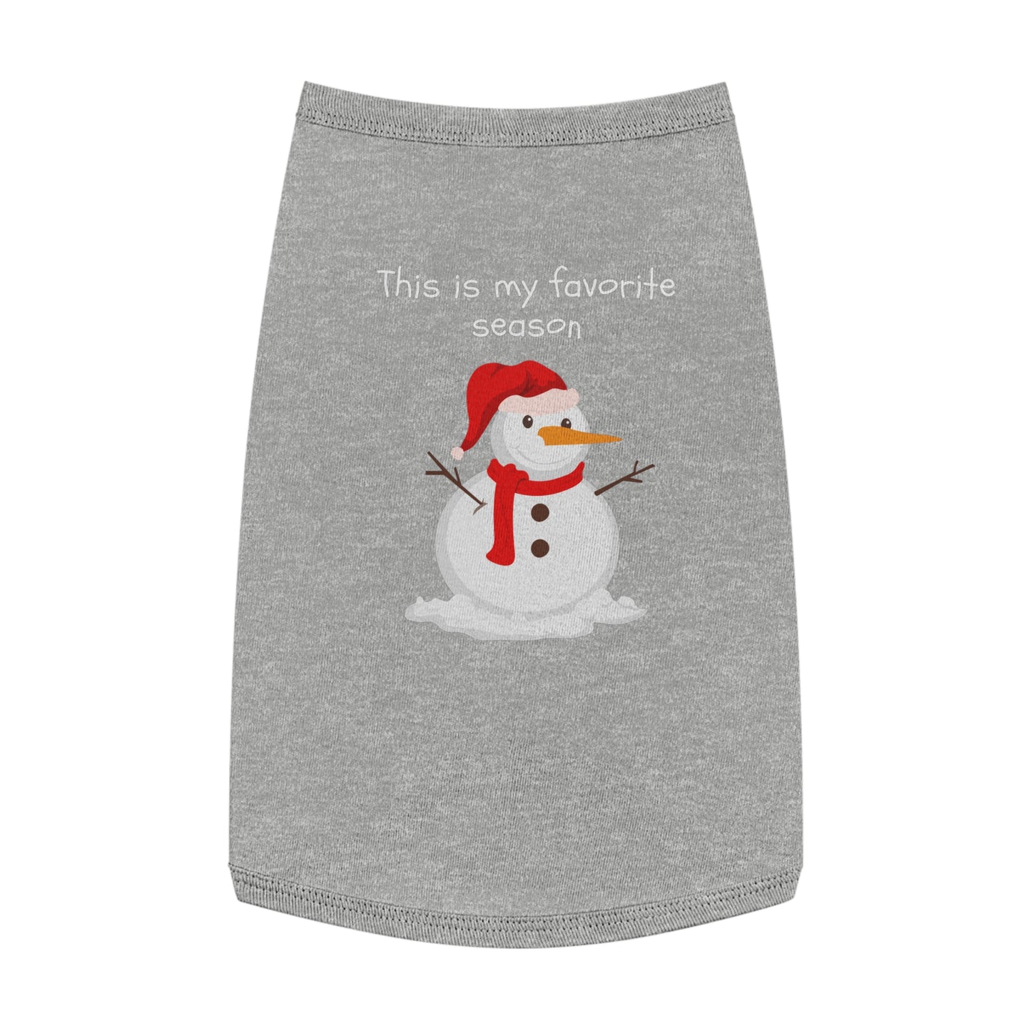 This Is My Favorite Season Snowman Pet Tank Top (Also Available in Adult Holiday Collection and Kids Holiday Collection)